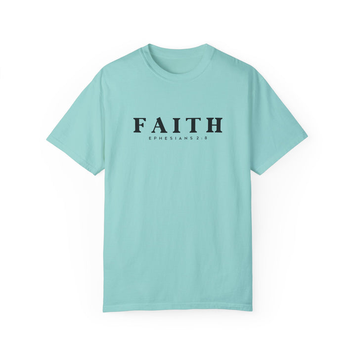 Garment-Dyed Faith T-Shirt | Ephesians 2:8 Inspirational Tee