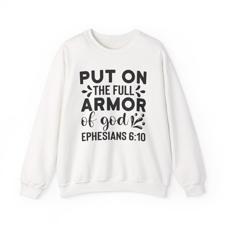 Put on the Full Armor of God- Unisex Christian Crewneck Sweatshirt