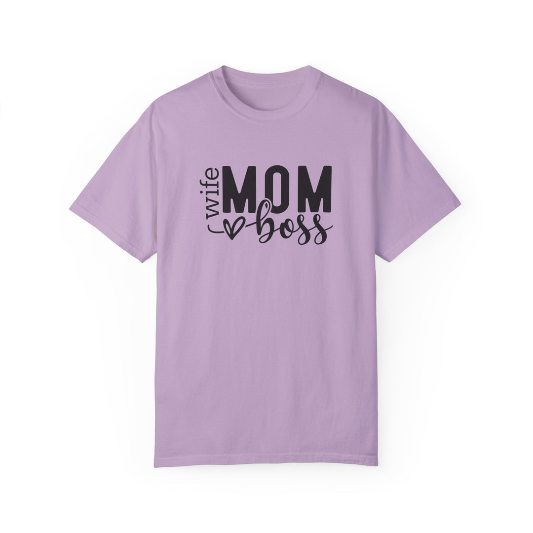 Wife, Mom and Boss  Comfort Colors® 1717 Unisex  T-Shirt