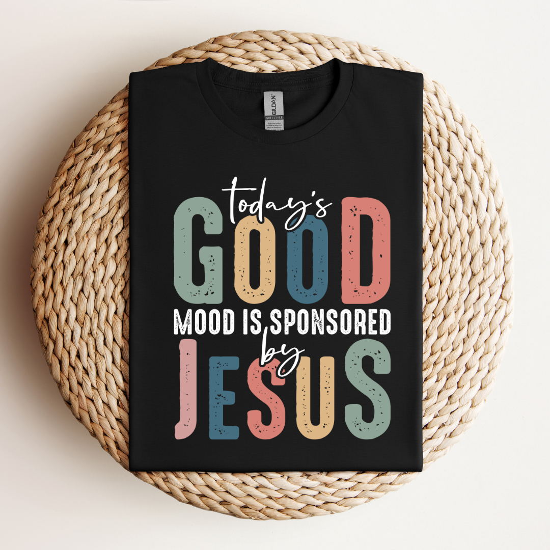 "Today's Good Mood is Sponsored by Jesus" T-Shirt – Spread Positivity and Faith