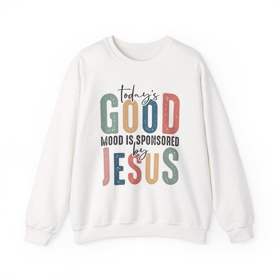 "Today's Good Mood is Sponsored by Jesus" Sweatshirt – Spread Positivity and Faith