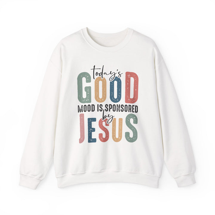 "Today's Good Mood is Sponsored by Jesus" Sweatshirt – Spread Positivity and Faith