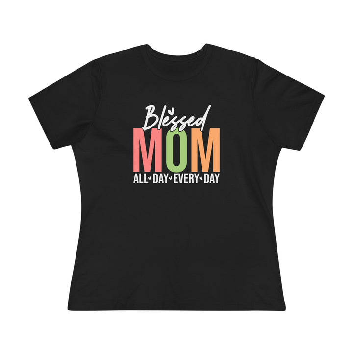 Blessed Mother All Day, Everyday – Vibrant Bella+Canvas 6400 Women’s Tee