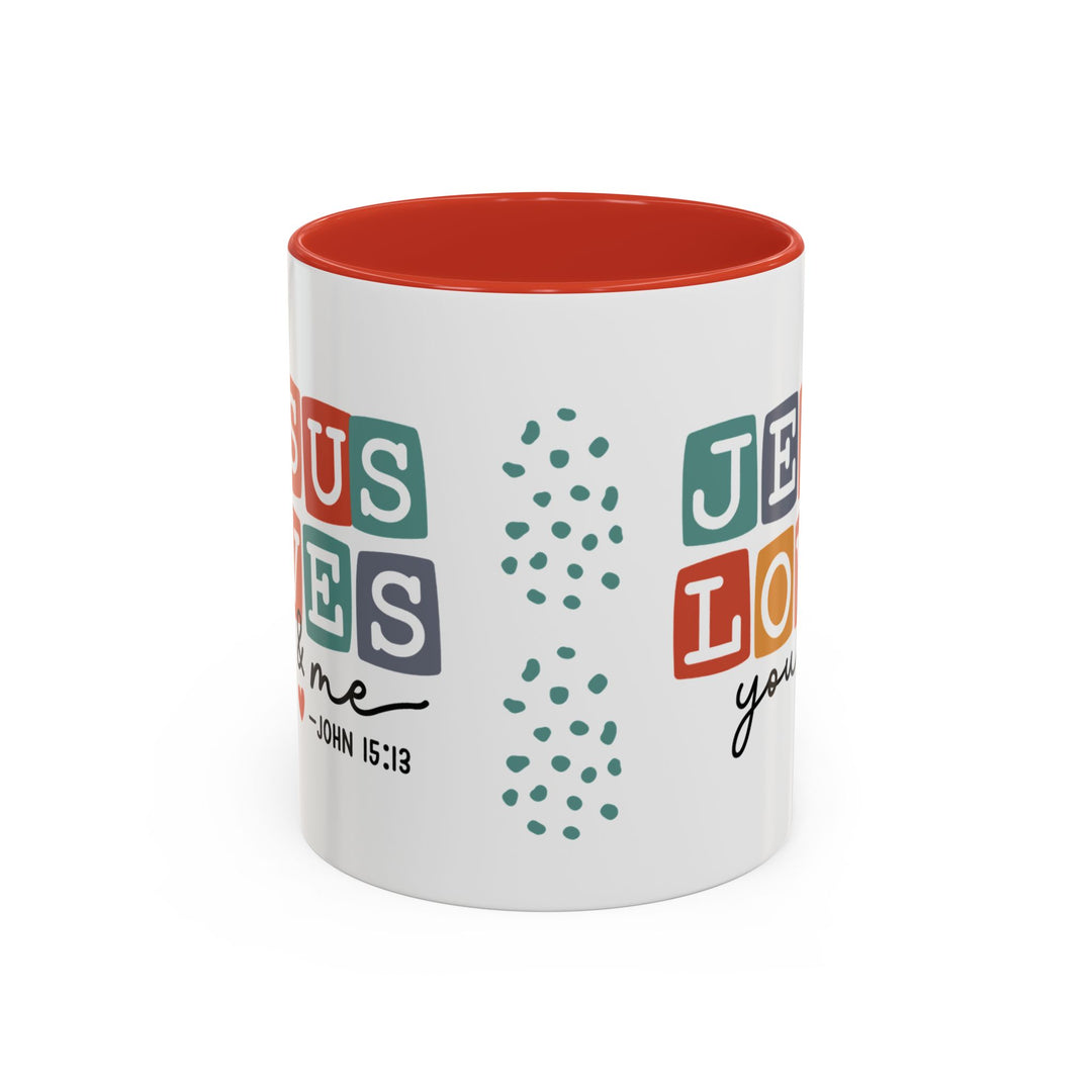 Jesus Loves You -Inspirational Ceramic Mug