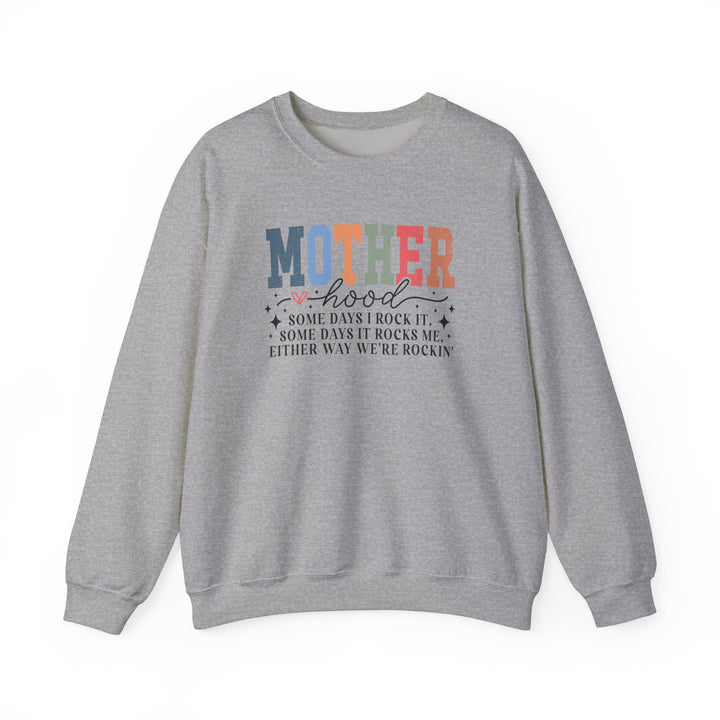 Motherhood: We’re Rockin’ Unisex Sweatshirt –