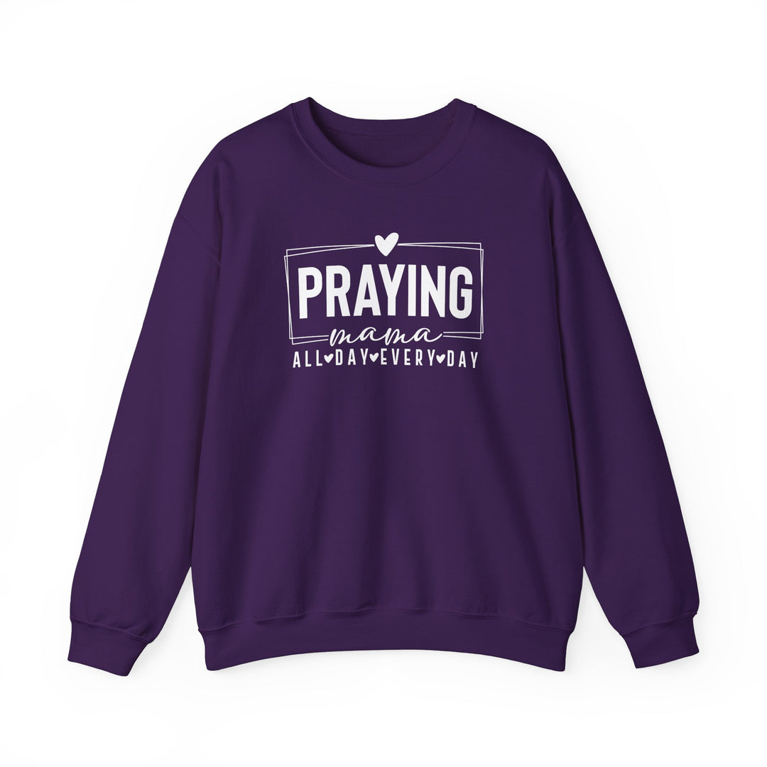 Praying Mama Every Day and All Day – Unisex Christian Crewneck Sweatshirt