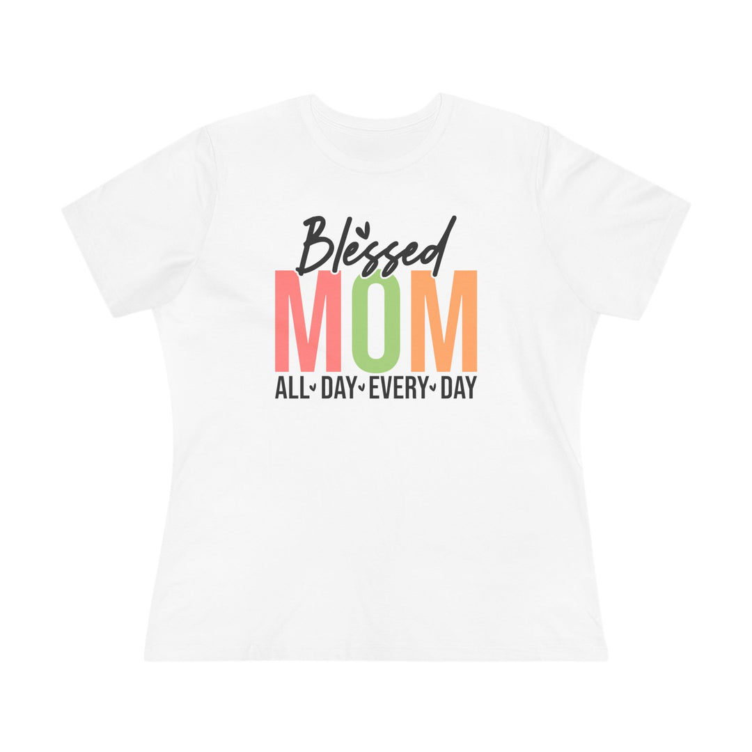Blessed Mother All Day, Everyday – Vibrant Bella+Canvas 6400 Women’s Tee