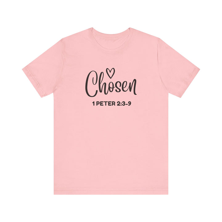 Chosen" – Bella+Canvas 3001 Unisex Tee