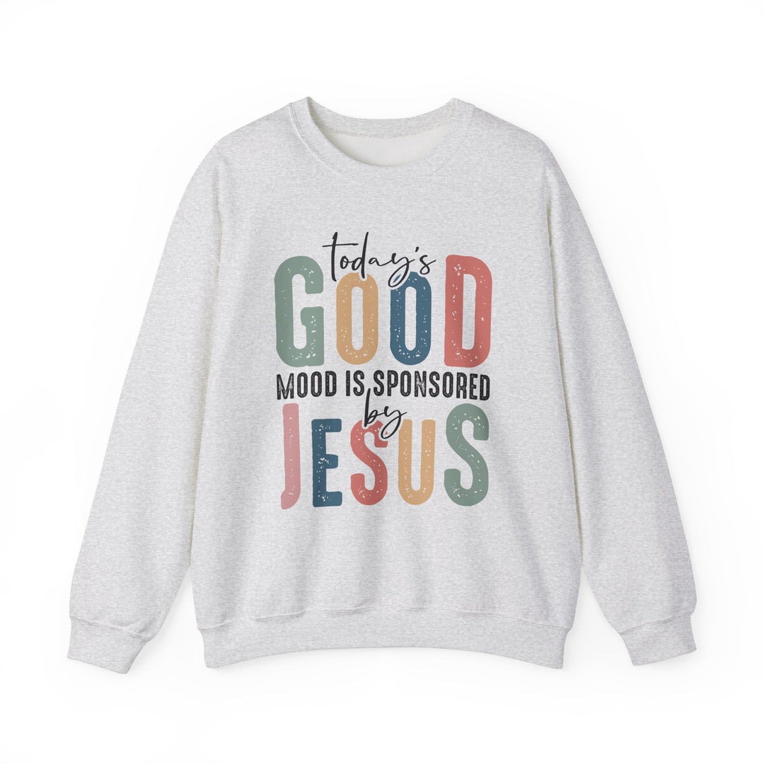 "Today's Good Mood is Sponsored by Jesus" Sweatshirt – Spread Positivity and Faith