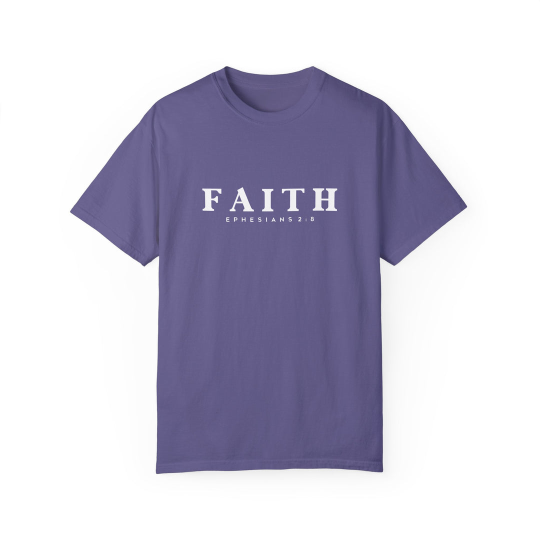 Garment-Dyed Faith T-Shirt | Ephesians 2:8 Inspirational Tee