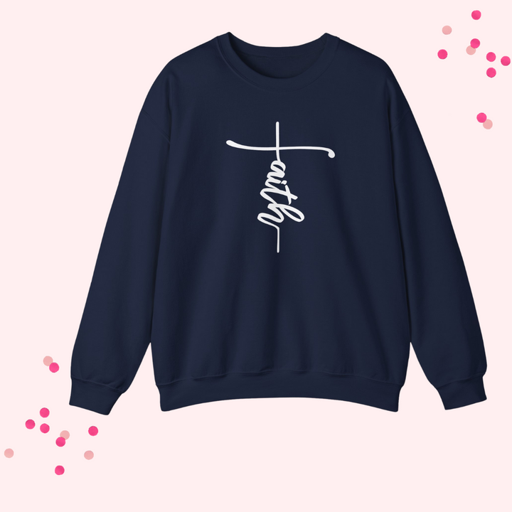 "Faith" Sweatshirt – Walk Boldly in Faith