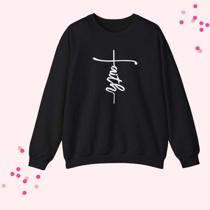 "Faith" Sweatshirt – Walk Boldly in Faith