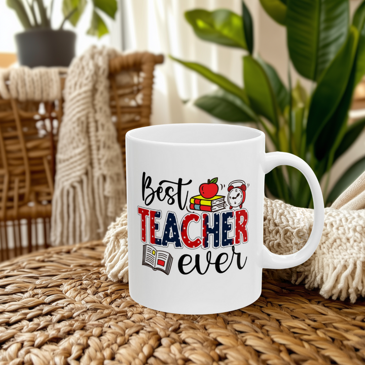 Best Teacher Ever Ceramic Mug - Perfect Gift for Educators