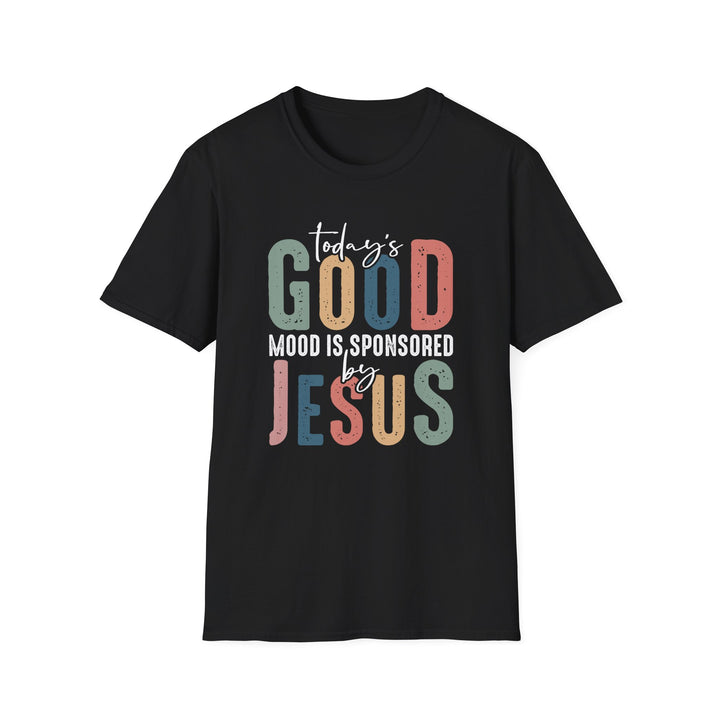 "Today's Good Mood is Sponsored by Jesus" T-Shirt – Spread Positivity and Faith