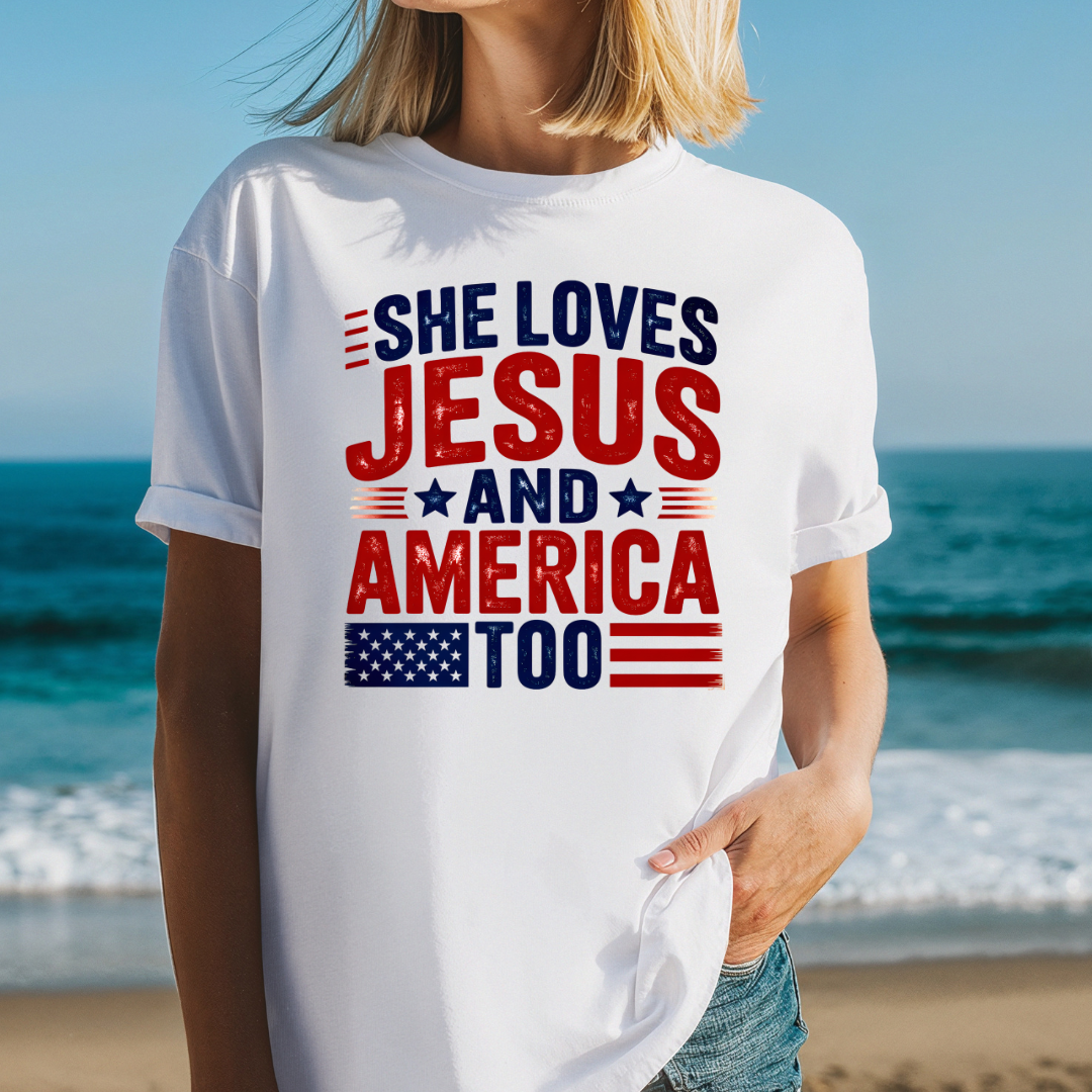 Patriotic Faith T-Shirt | She Loves Jesus and America Too | Unisex Garment-Dyed Tee for Celebrations, Holidays, Everyday Wear