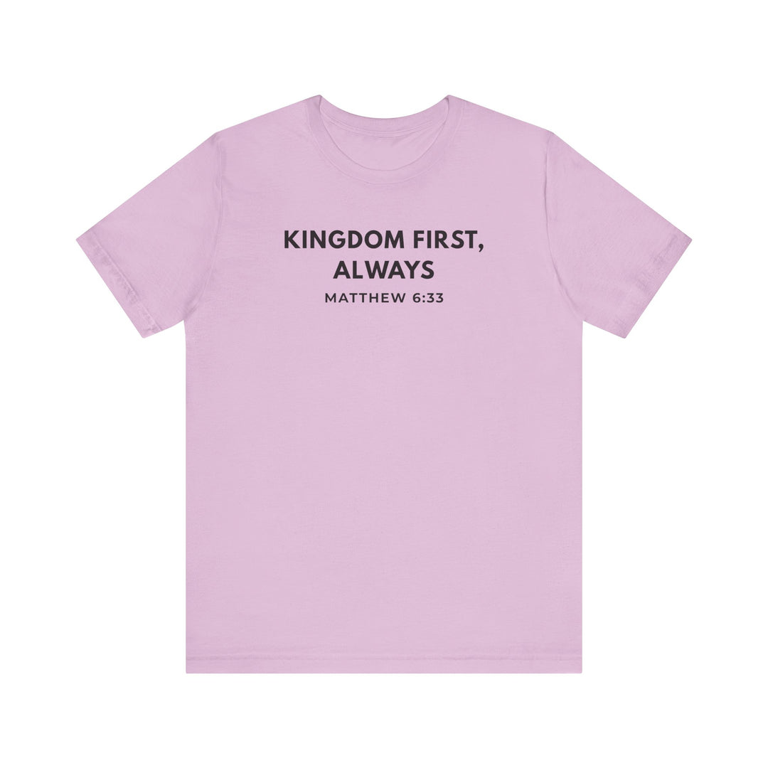 "Kingdom First, Always" Unisex Minimalist Tee - Matthew 6:33