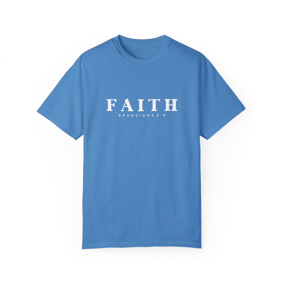 Garment-Dyed Faith T-Shirt | Ephesians 2:8 Inspirational Tee