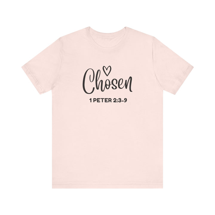 Chosen" – Bella+Canvas 3001 Unisex Tee