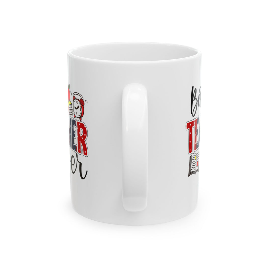 Best Teacher Ever Ceramic Mug - Perfect Gift for Educators