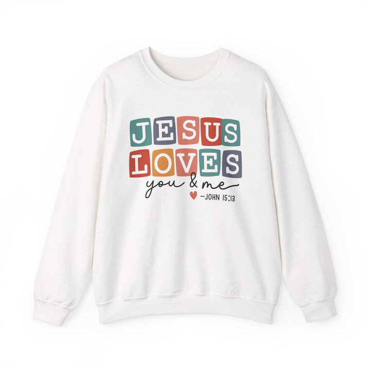 Jesus Loves You & Me Unisex Crewneck Sweatshirt