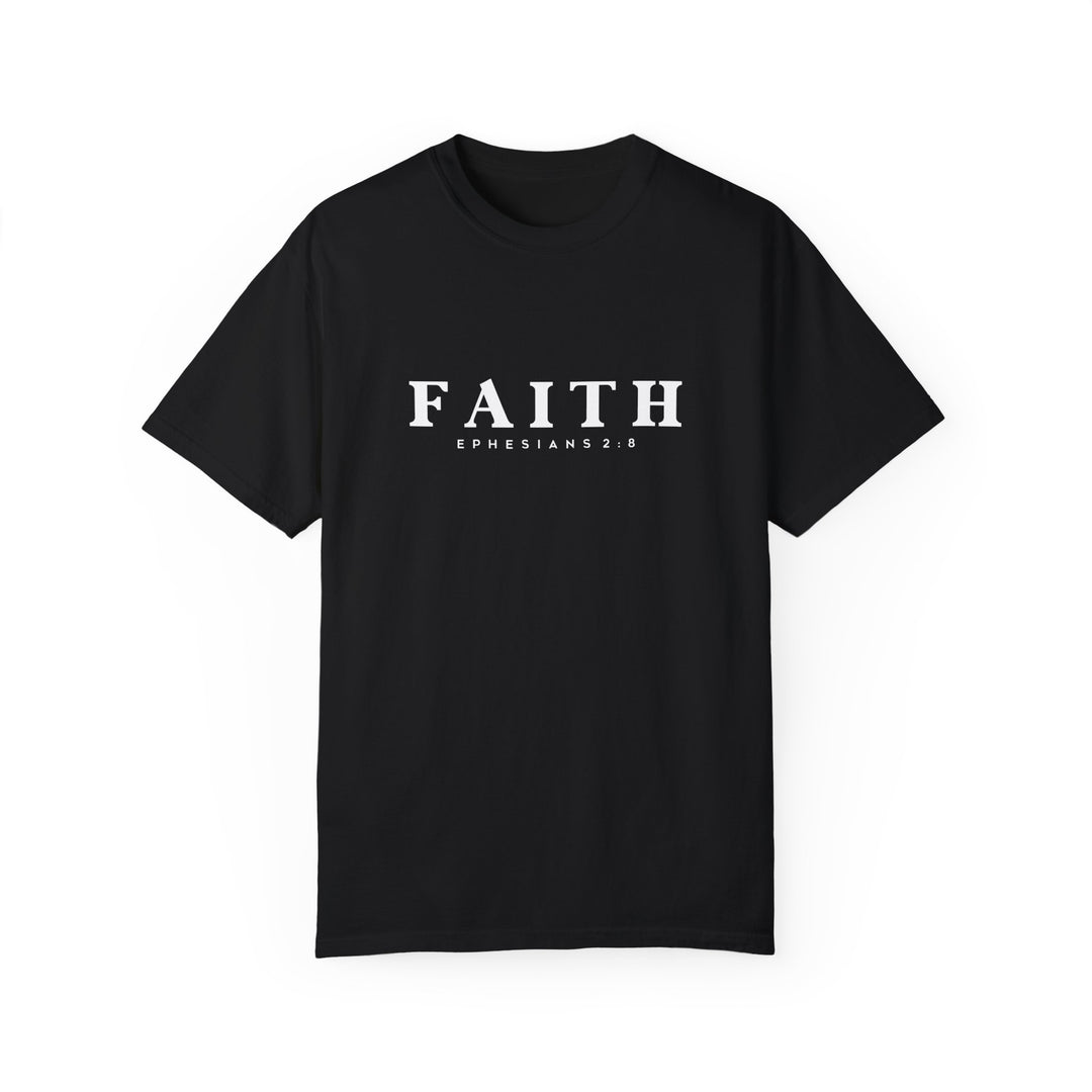Garment-Dyed Faith T-Shirt | Ephesians 2:8 Inspirational Tee