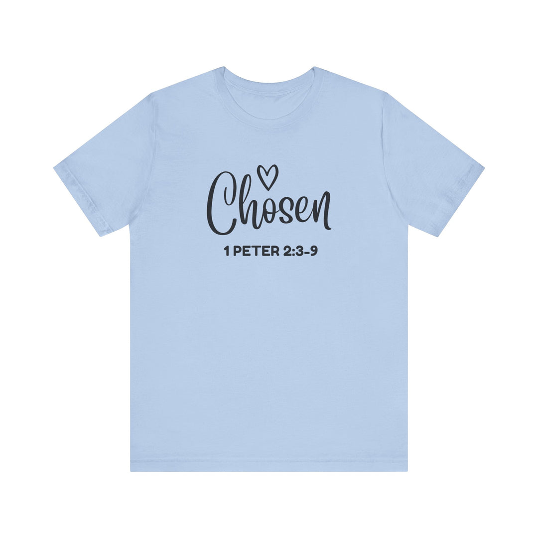 Chosen" – Bella+Canvas 3001 Unisex Tee
