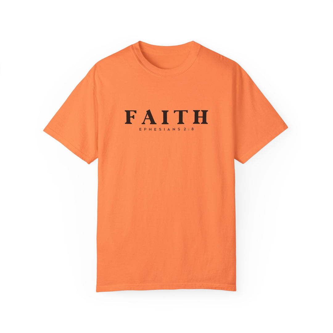 Garment-Dyed Faith T-Shirt | Ephesians 2:8 Inspirational Tee