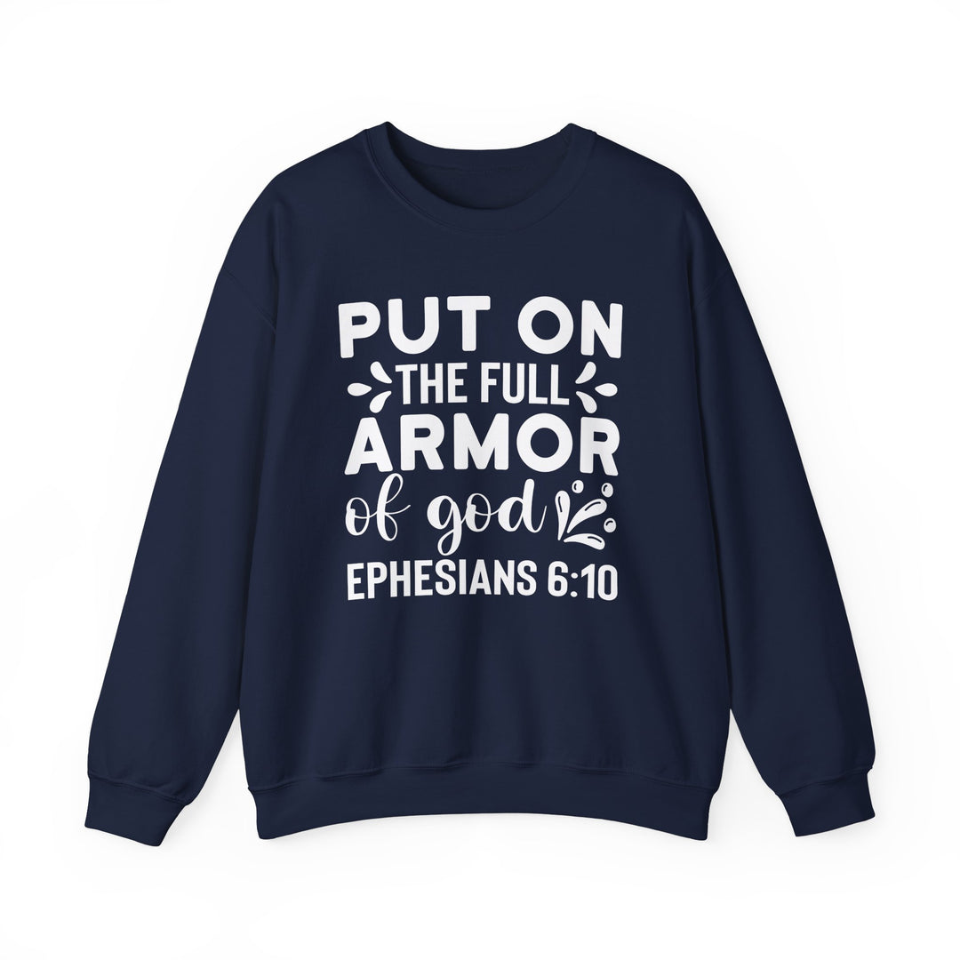 Put on the Full Armor of God- Unisex Christian Crewneck Sweatshirt