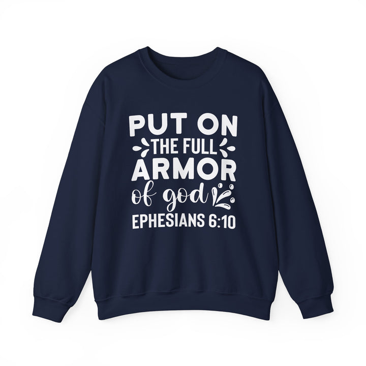 Put on the Full Armor of God- Unisex Christian Crewneck Sweatshirt