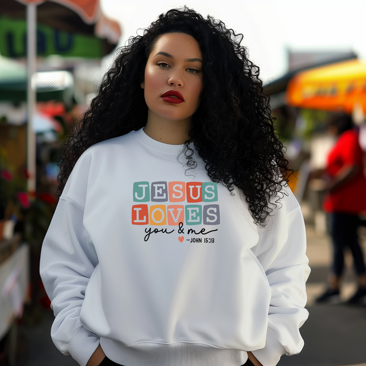 Jesus Loves You & Me Unisex Crewneck Sweatshirt