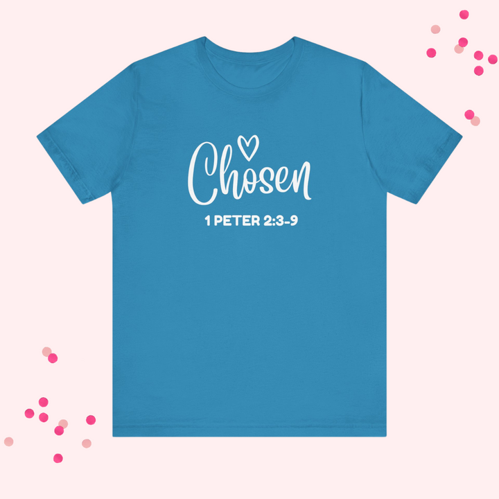 Chosen" – Bella+Canvas 3001 Unisex Tee